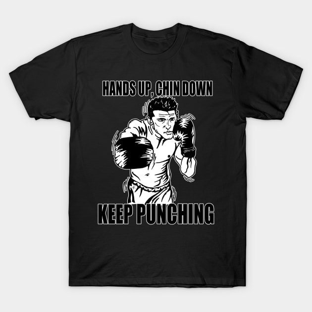 Keep Punching (Boxing) T-Shirt by media319